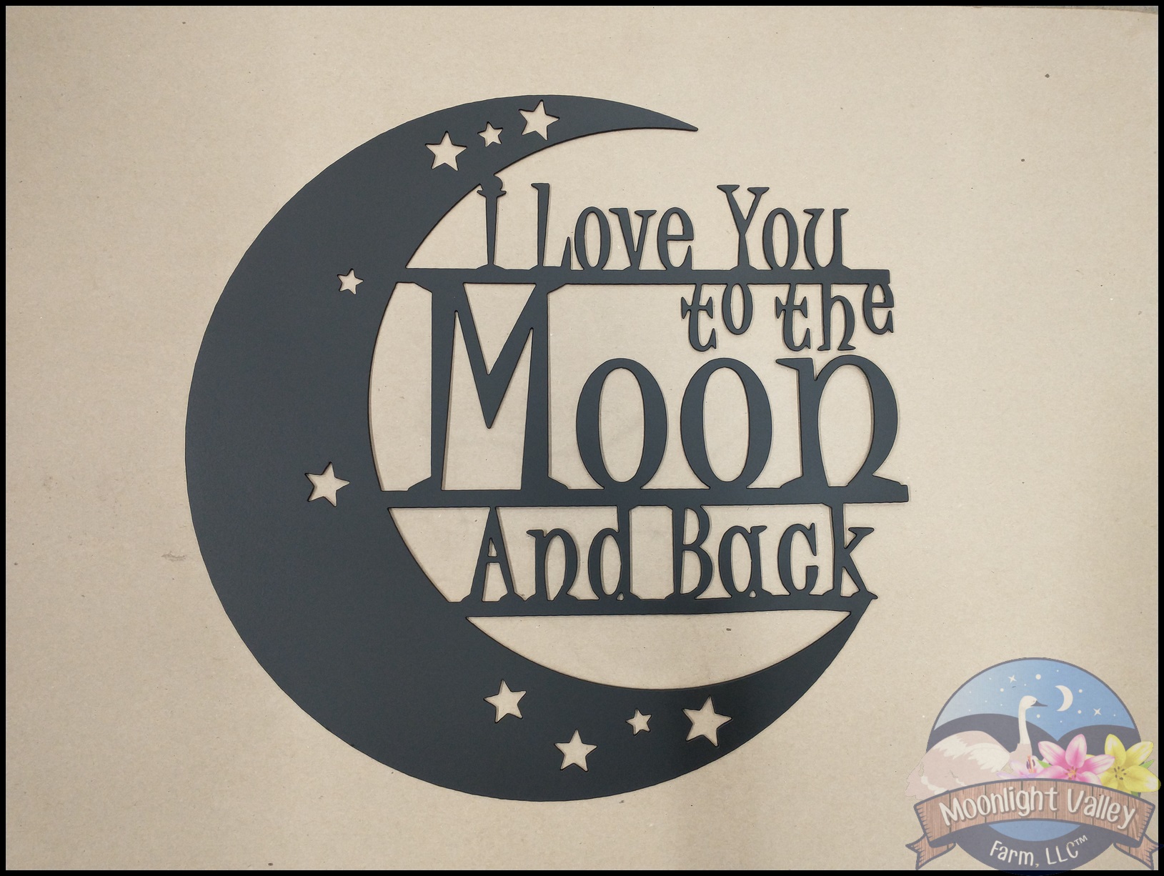 I Love You To The Moon & Back Sign